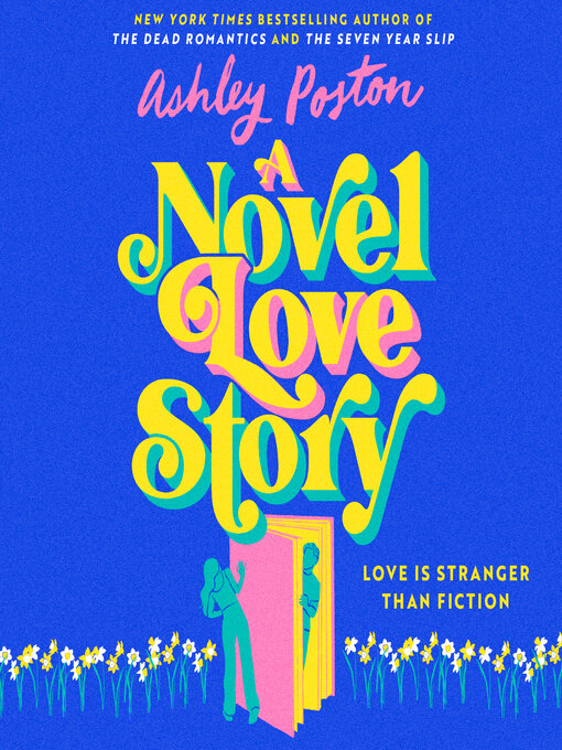 Title details for A Novel Love Story by Ashley Poston - Available